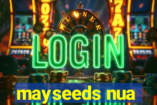 mayseeds nua